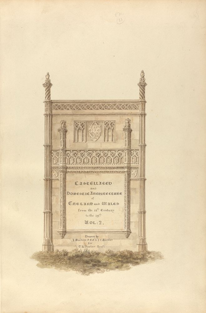 Title Page: Castellated and Domestic Architecture of England and Wales from the 11th Century to the 19th, Vol. 2, Drawn by…