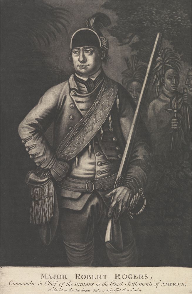 Major Robert Rogers, Commander in Chief of the Indians in the Back Settlements of America