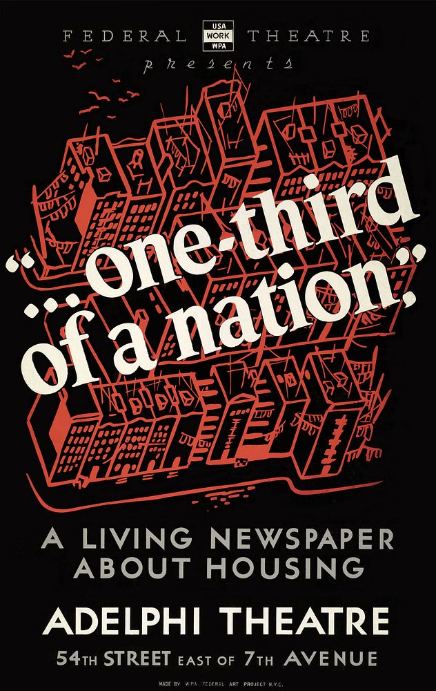 Silkscreen poster for the New York production of One-Third of a Nation, a Living Newspaper play by the Federal Theatre…