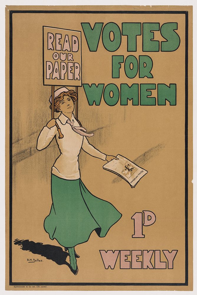 Votes for Women poster, ca. 1903-1926.Artist: H.M. DallasPrinter:Spottiswoode & Co., London