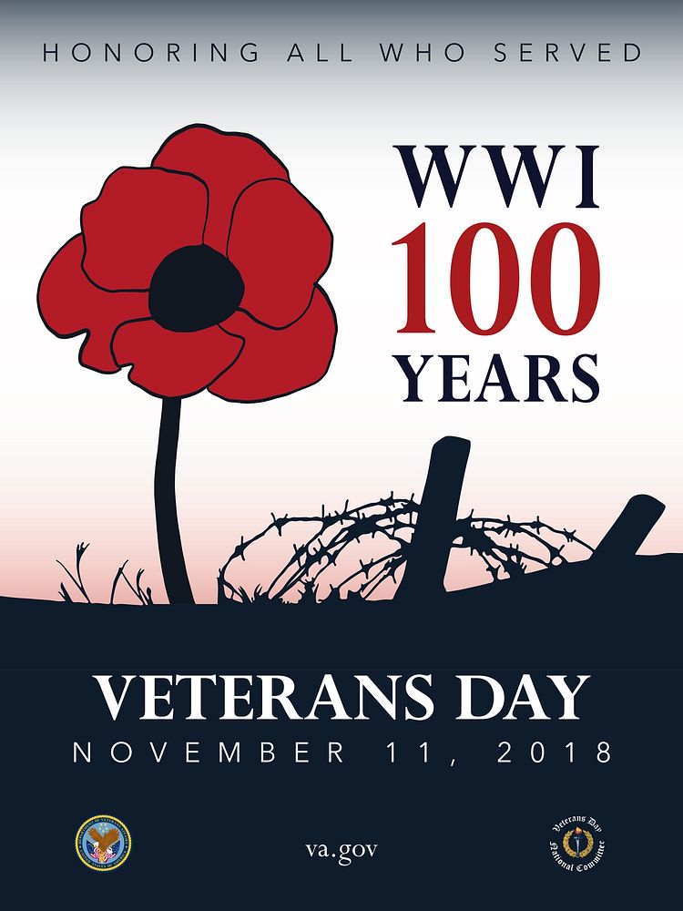 Poster for Veterans Day 2018, commemorating the 100th anniversary of the end of World War I