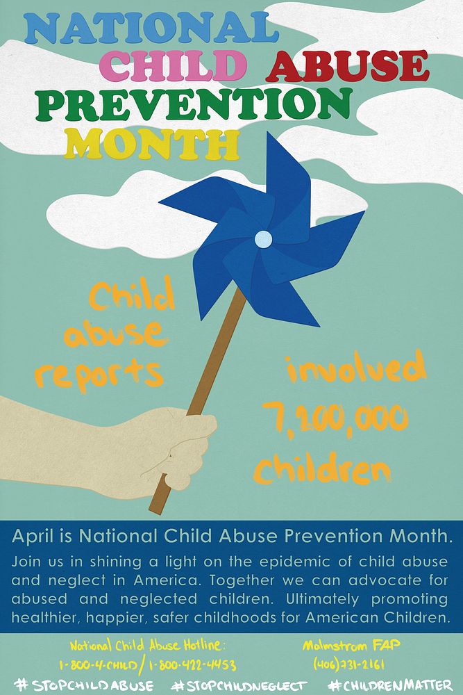 Poster created for the Malmstrom Air Force Base Family Advocacy Program that depicts a child’s hand holding a pinwheel, a…