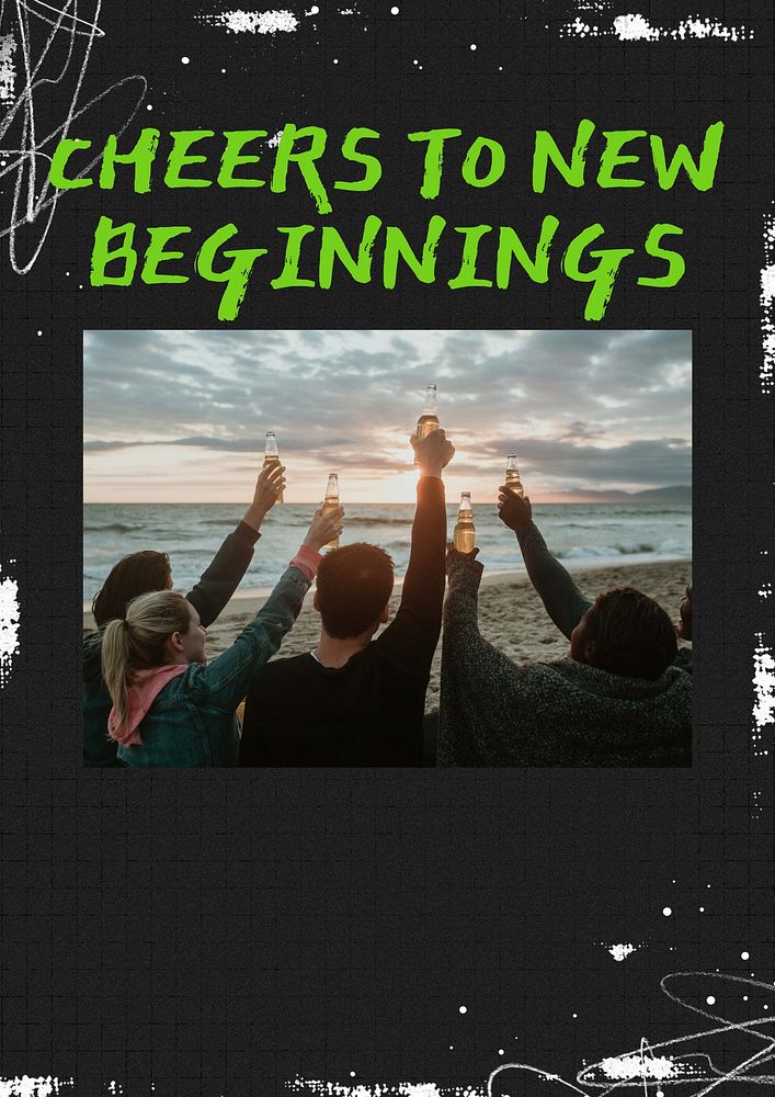 Cheers to new beginnings   poster template