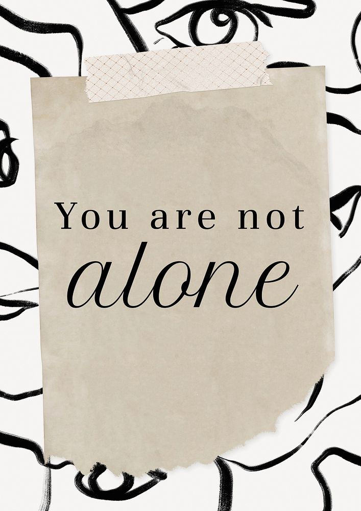 You're not alone poster template