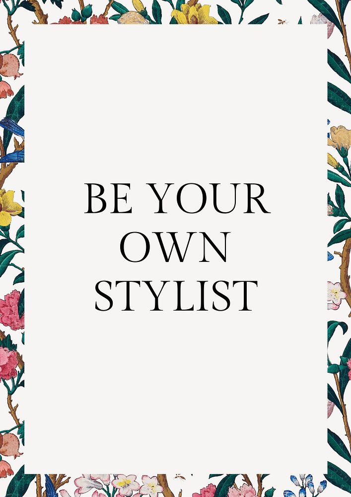 Be your own stylist  poster template