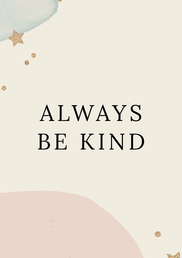 Be kind  poster template