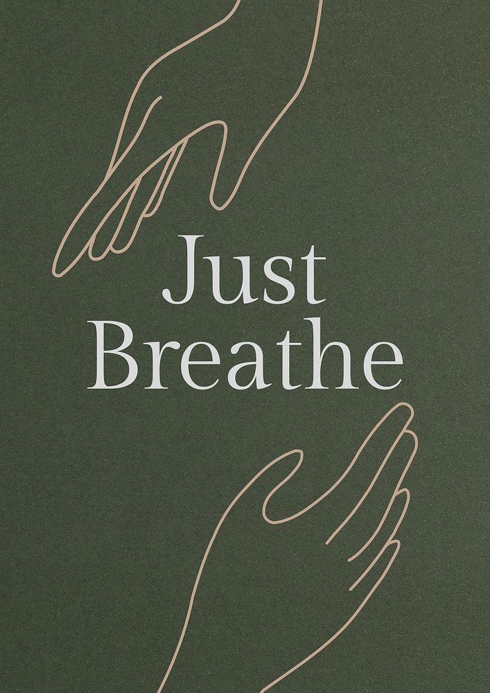 Just breathe  poster template