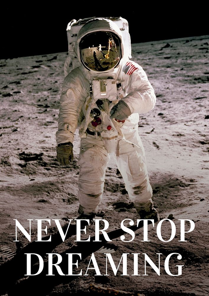 Never stop dreaming poster template