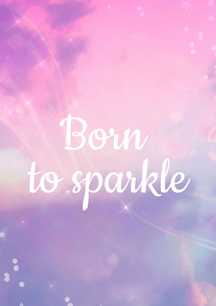 Born to sparkle poster template