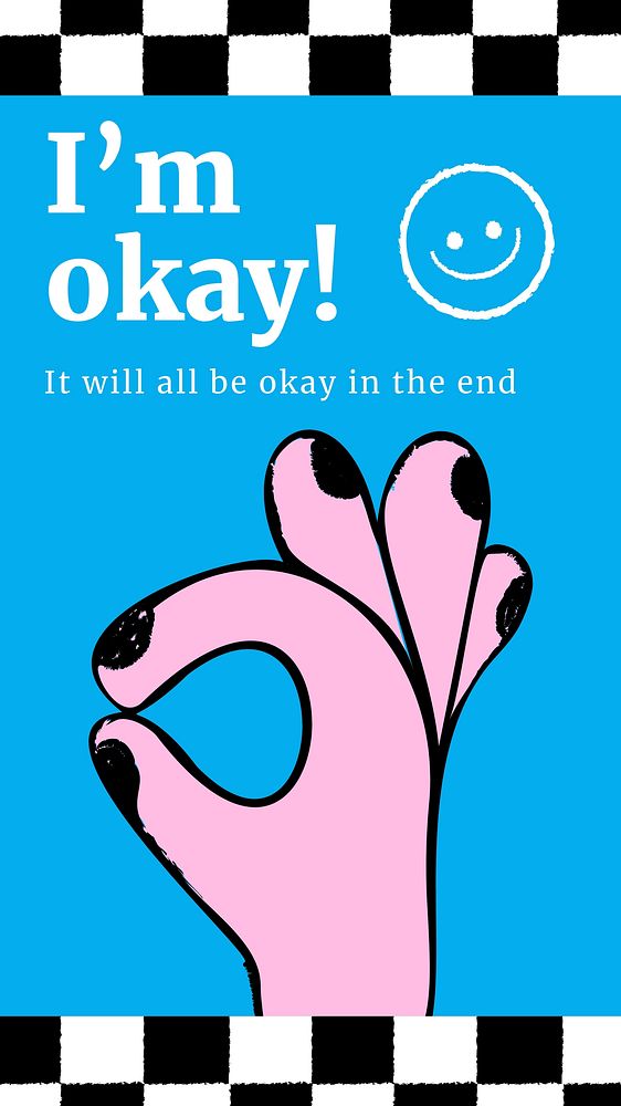 I&rsquo;m okay quote Instagram story template