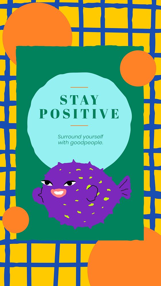 Stay positive Instagram story template