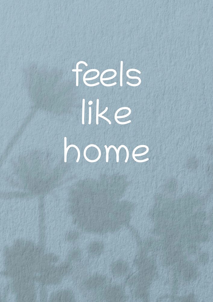Feels like home  poster template