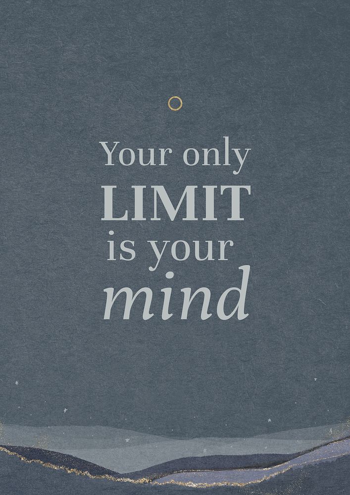 Only limit is your mind poster template