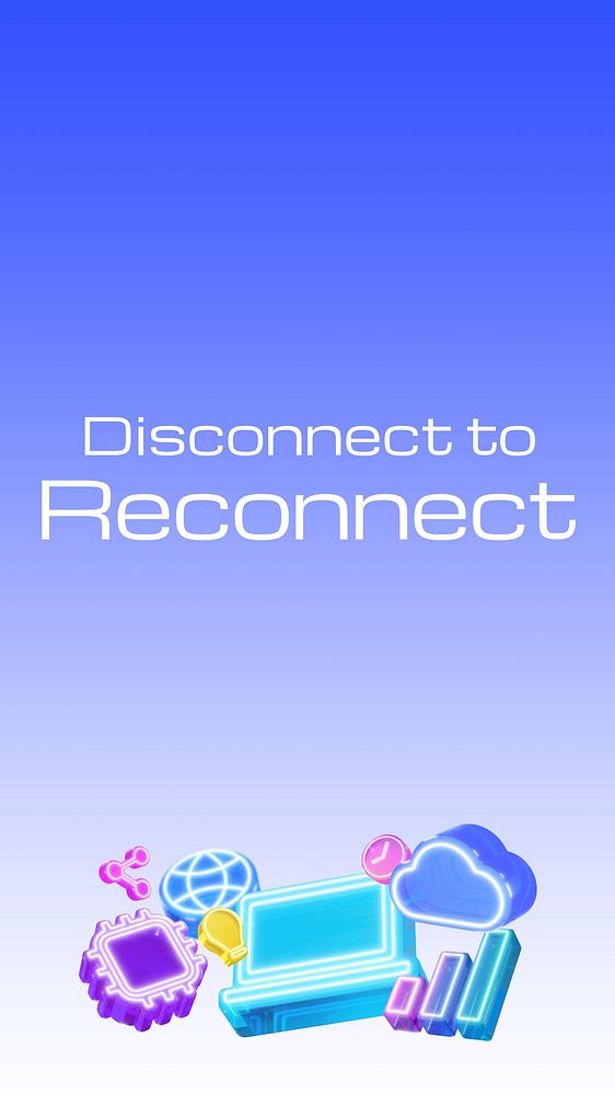 Disconnect to reconnect  Instagram story template