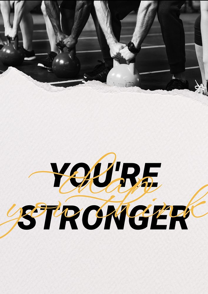 You're stronger poster template