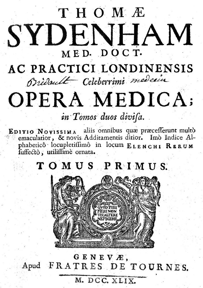 Thomae Sydenham med. doct. ac practici Londinensis ... Opera medica / [Thomas Sydenham].