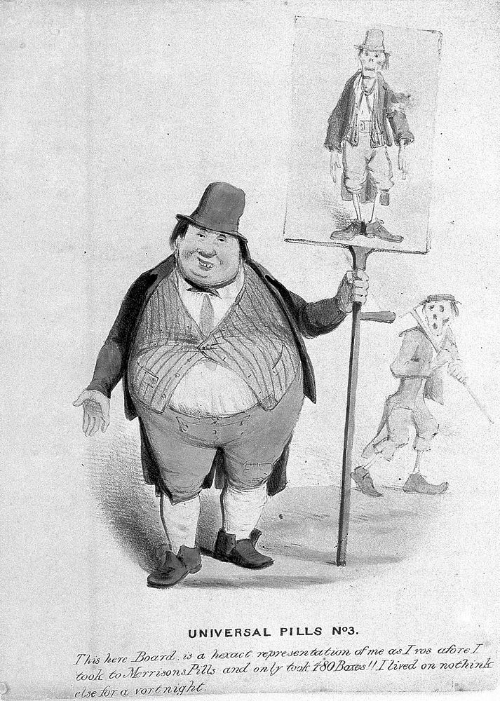 An obese man exhibiting a placard of himself looking extremely thin, demonstrating the effectiveness of J. Morison's pills.…
