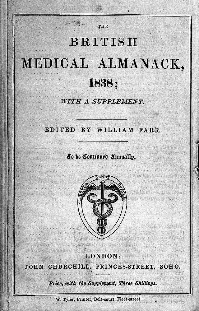 The British medical almanack, 1838; with a supplement / Edited by William Farr.