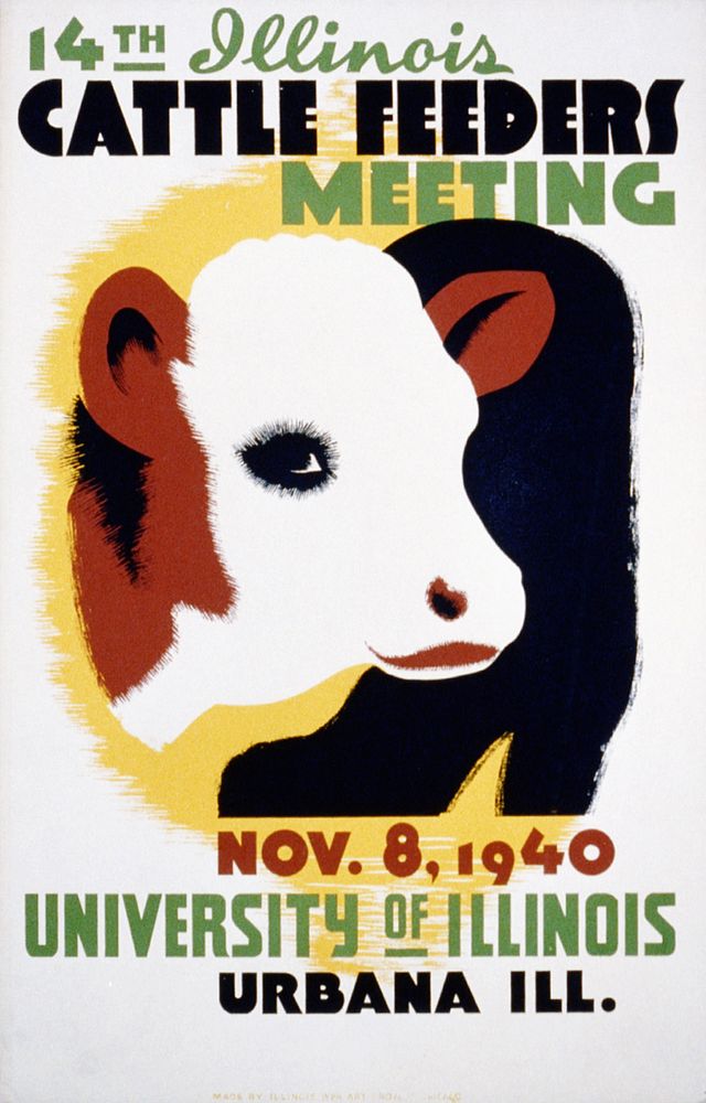14th Illinois Cattle Feeders Meeting, 8 November 1940, University of Illinois, Urbana. Poster announcing annual cattle…