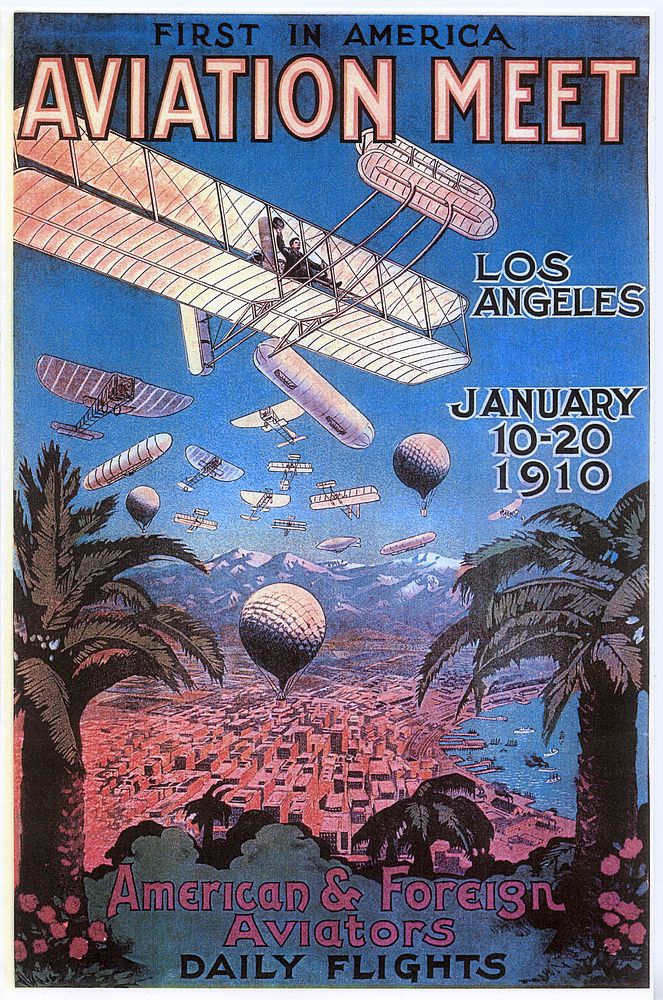 A poster of the 1910 International Air Meet, held at Dominguez Field, California, USA.