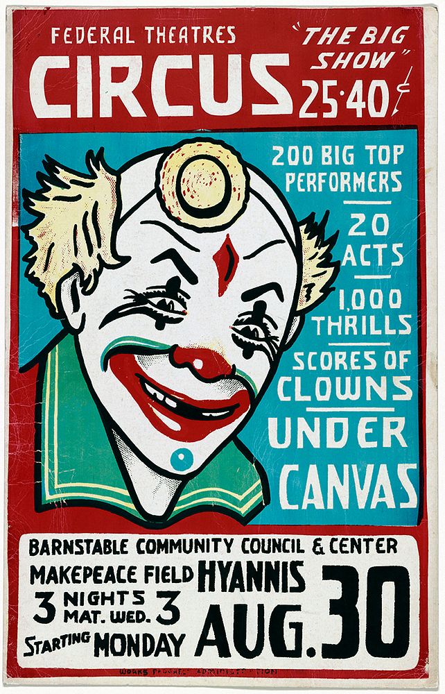 Silkscreen poster for the Federal Theatre Project Circus performance at Hyannis, Massachusetts