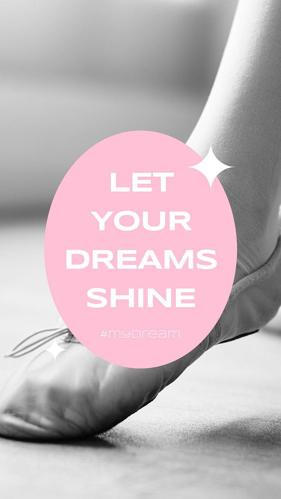 Ballerina aesthetic Instagram story template, motivational quote psd