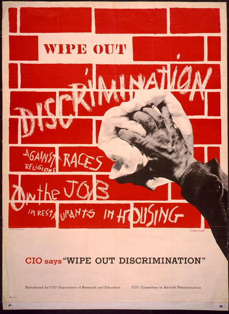 Wipe out discrimination.  CIO says "Wipe out discrimination" / Milton Ackoff.