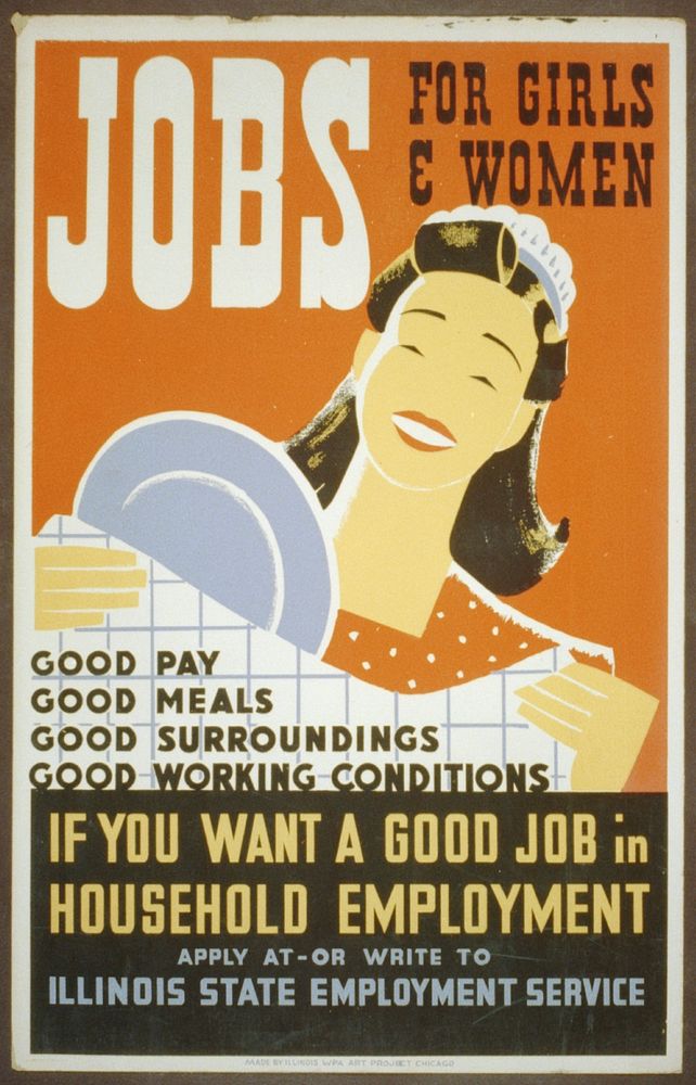 Jobs for girls & women If you want a good job in household employment apply at - or write to Illinois State Employment…