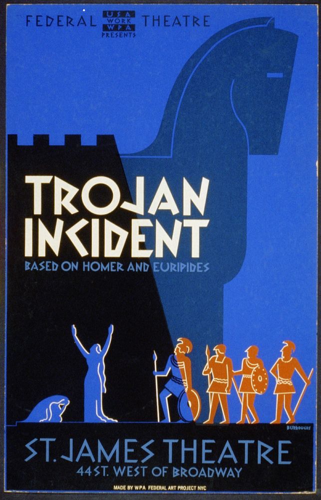 Federal Theatre presents "Trojan incident" Based on Homer and Euripides Burroughs.