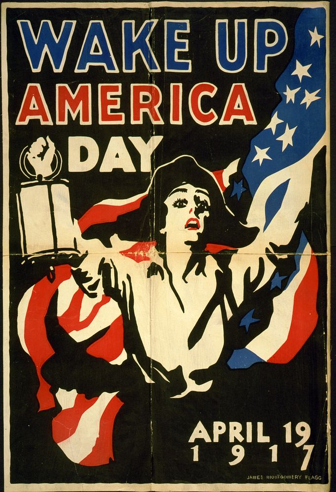 Wake up America Day - April 19, 1917  James Montgomery Flagg.