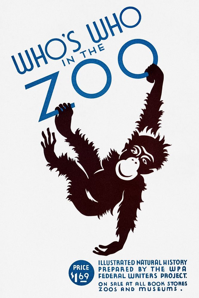 Who's who in the zoo (1936-1937) poster by Federal Art Project. Original public domain image from the Library of Congress.…