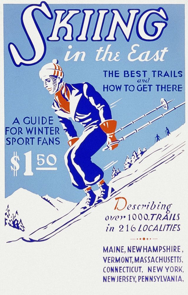 Skiing in the East The best trails and how to get there : A guide for winter sport fans : Describing over 1000 trails in 216…