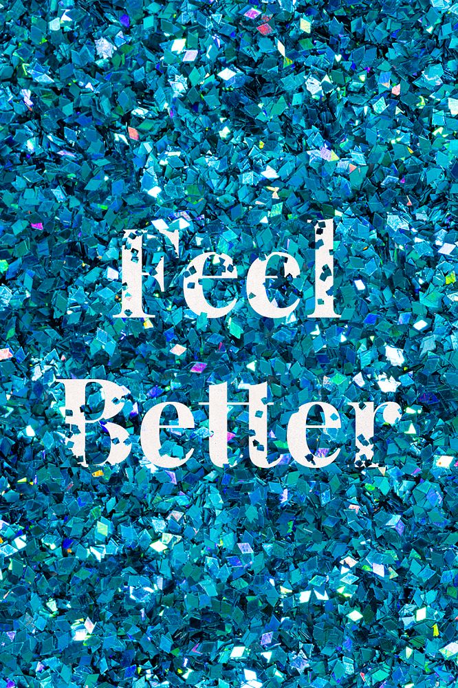 Psd feel better blue glitter word typography