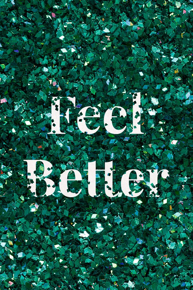 Feel better psd word glitter font