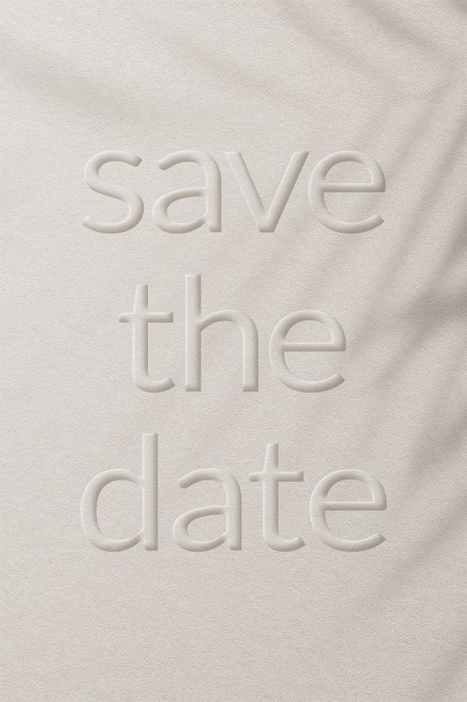 Phrase save the date embossed psd font typography 