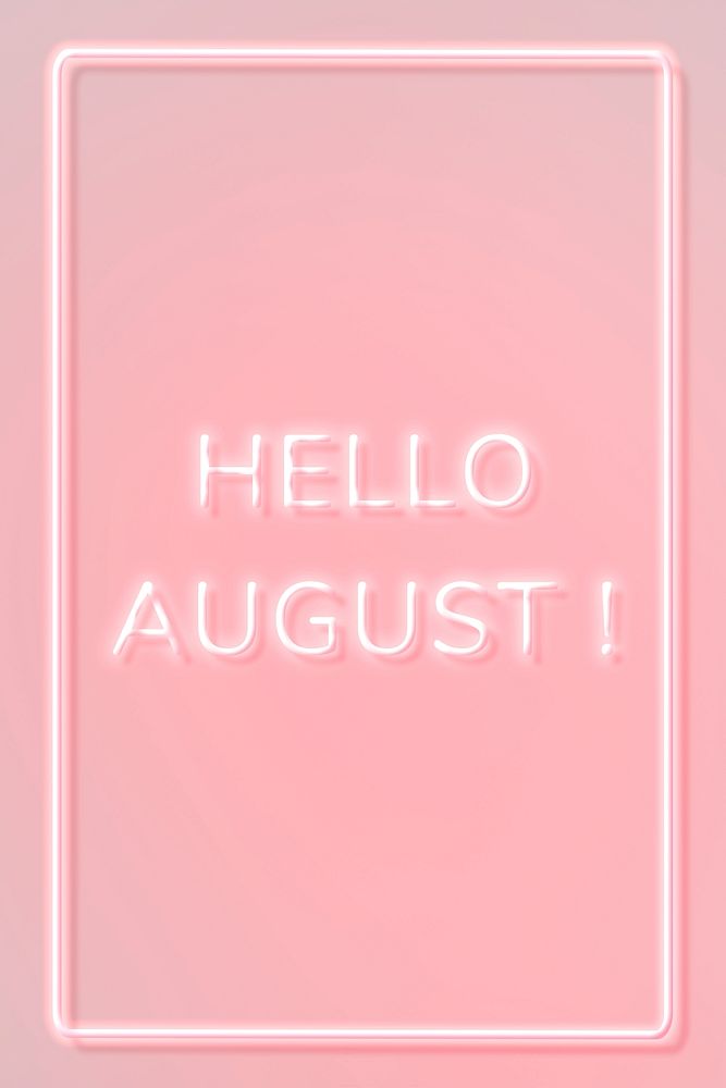 Neon frame Hello August! border typography