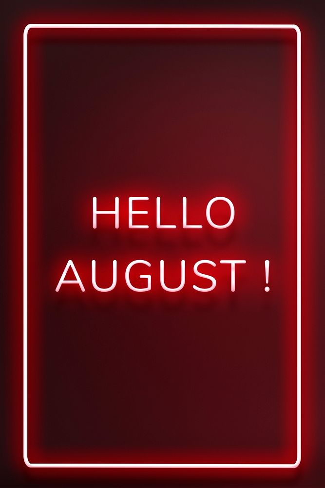 Hello August! frame neon border typography