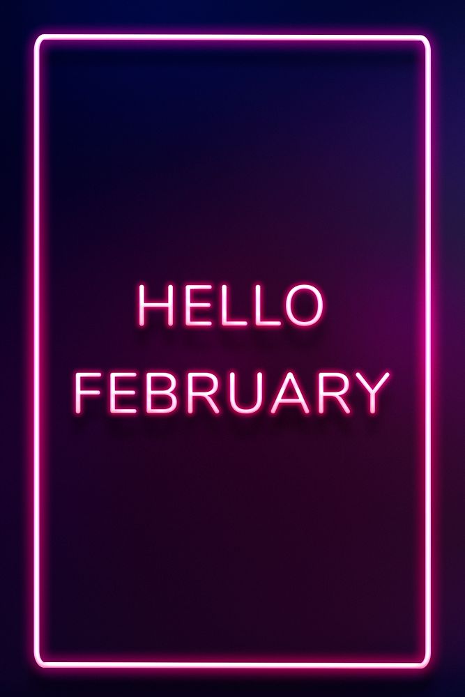 Hello February frame neon border typography