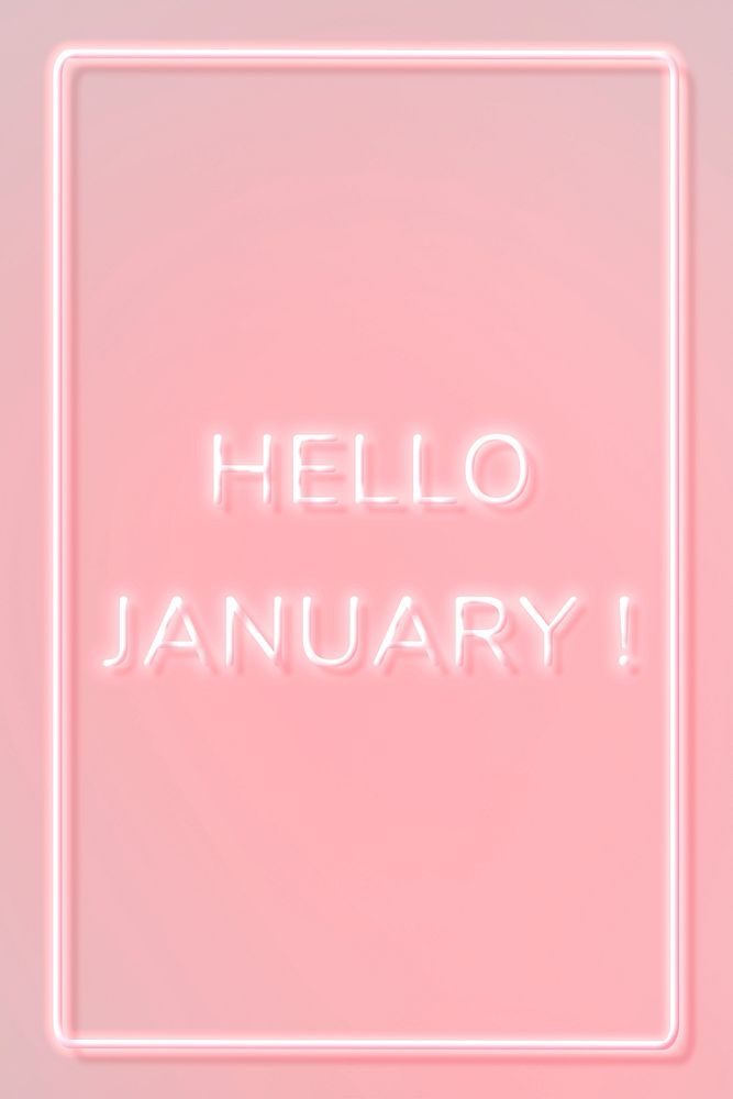 Hello January! frame neon border typography