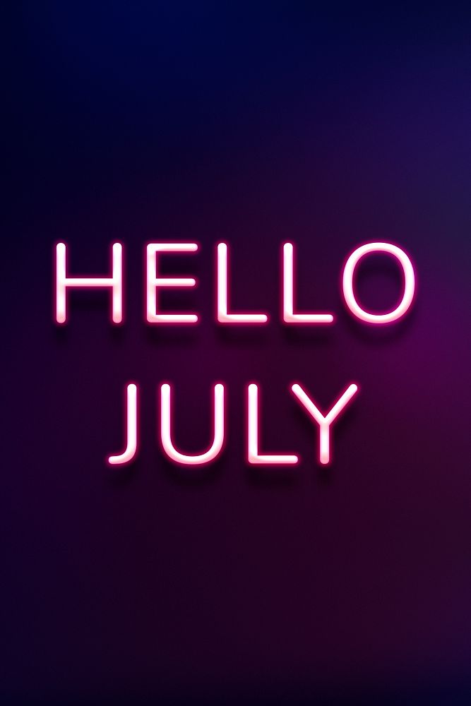 Glowing pink Hello July typography
