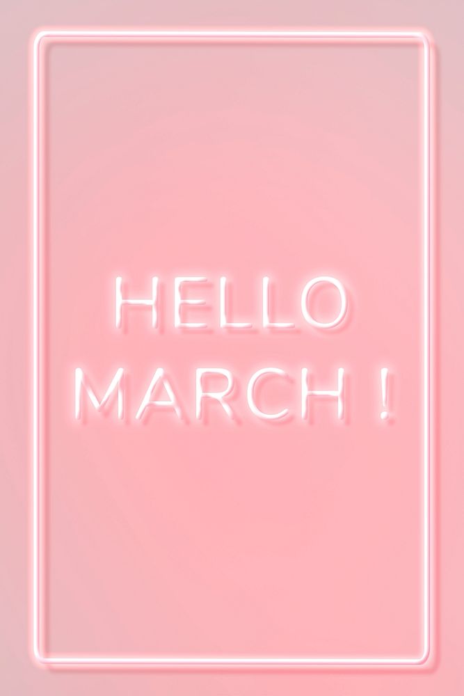 Hello March! frame neon border text