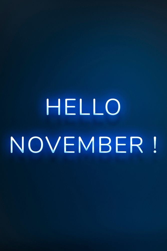 Hello November! blue neon lettering