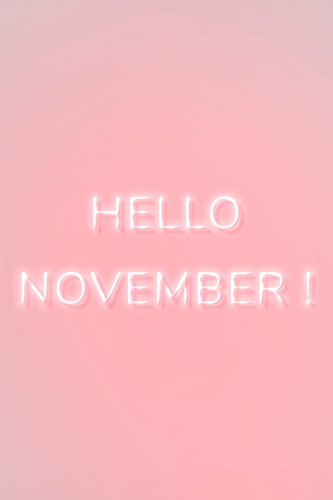 Glowing neon Hello November! typography