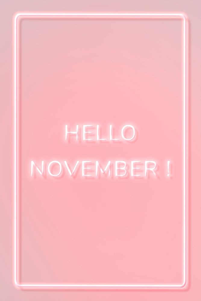 Hello November! frame neon border typography
