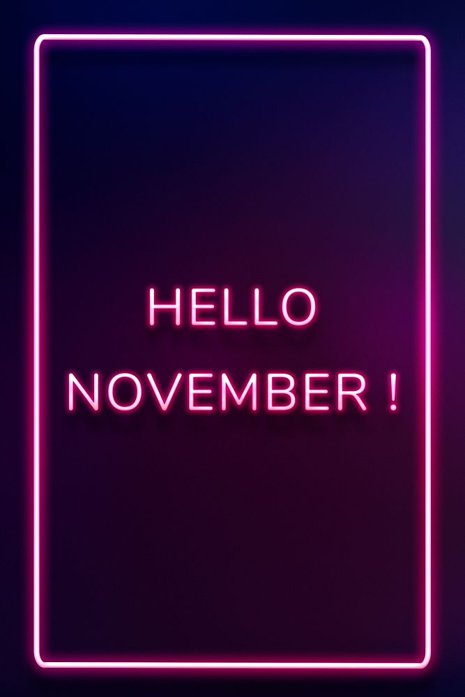 Neon Hello November! typography framed