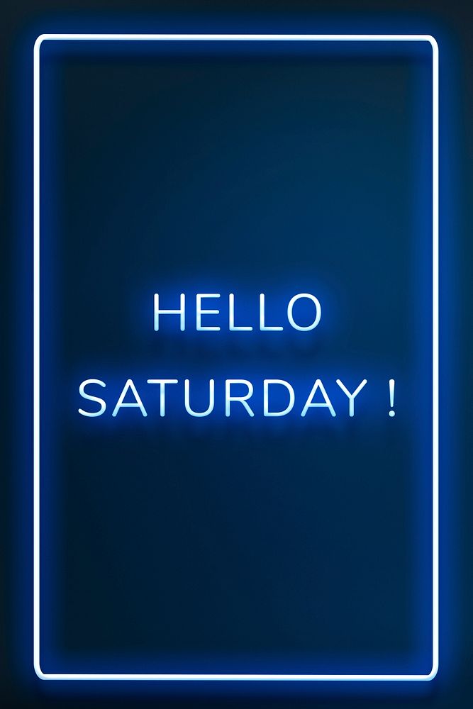 Neon frame Hello Saturday! border typography