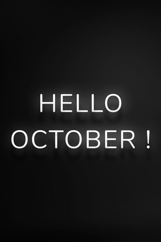 Glowing Hello October! typography