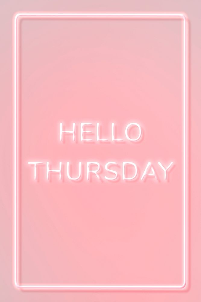 Hello Thursday frame neon border typography