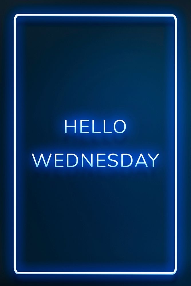 Neon frame Hello Wednesday border typography