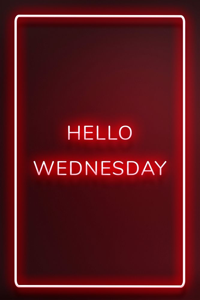 Neon Hello Wednesday typography framed